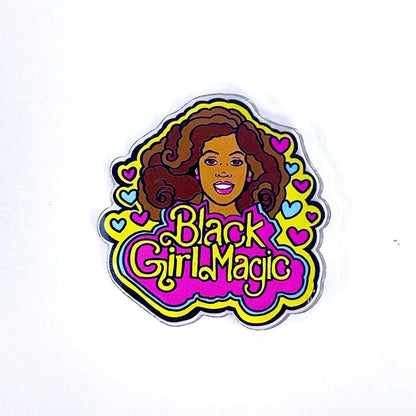 Black Girl Magic Acrylic Pin - CosmicMedium